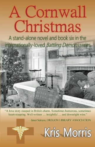 A Cornwall Christmas (Battling Demons, Band 6) von CreateSpace Independent Publishing Platform