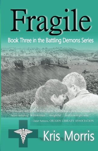 Fragile (Battling Demons, Band 3) von CreateSpace Independent Publishing Platform