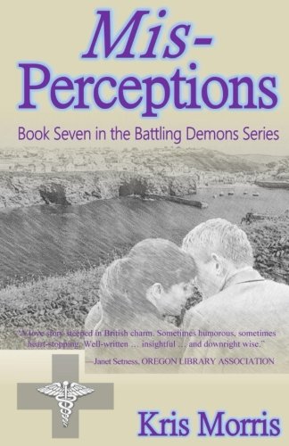Mis-Perceptions (Battling Demons, Band 7) von CreateSpace Independent Publishing Platform