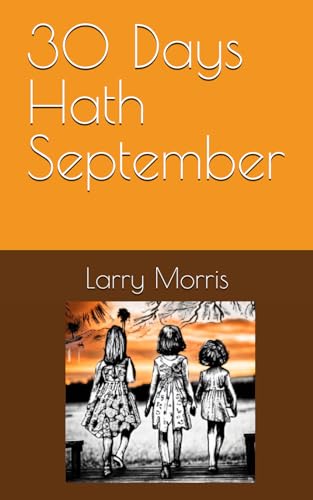 30 Days Hath September von Independently published