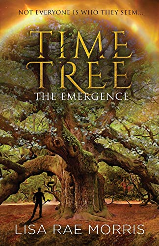 Time Tree: The Emergence (Time Tree Chronicles, Band 1)