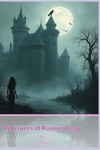Whispers of Ravens Keep Whispers of Ravens Keep von Bowker