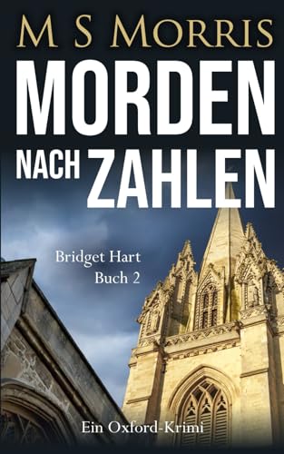 Morden nach Zahlen: Ein Oxford-Krimi (Die Bridget-Hart-Reihe, Band 2) von Landmark Media