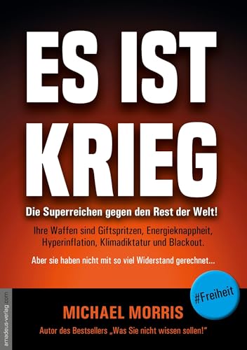 Es ist Krieg!: Die Superreichen gegen den Rest der Welt!