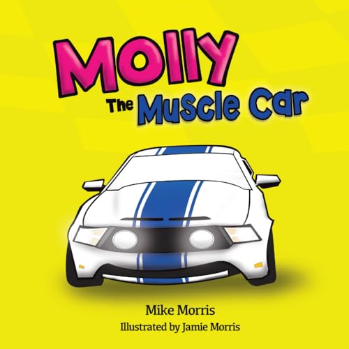 Molly the Muscle Car von Independently published