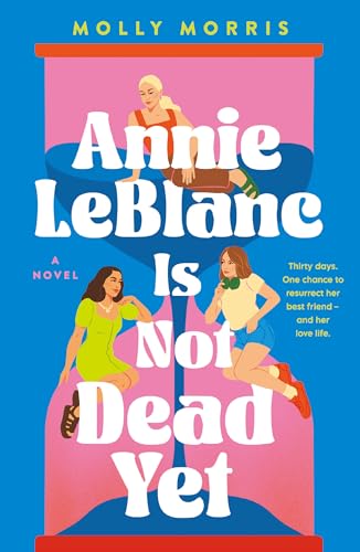 Annie LeBlanc Is Not Dead Yet von Scholastic UK