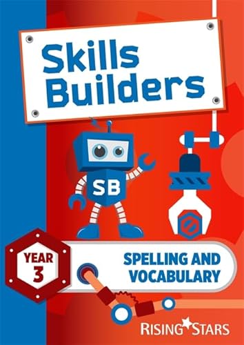 Skills Builders Spelling and Vocabulary Year 3 Pupil Book new edition von Rising Stars UK Ltd