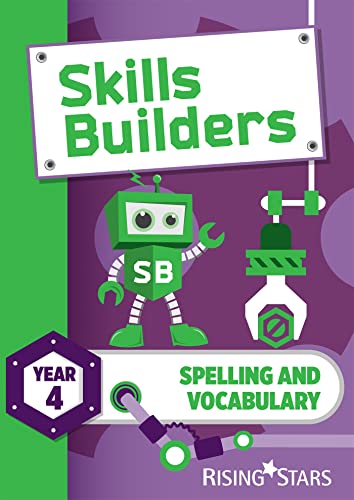 Skills Builders Spelling and Vocabulary Year 4 Pupil Book new edition von Rising Stars