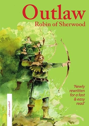 Outlaw: Robin of Sherwood: Newly rewritten for a fast & easy read