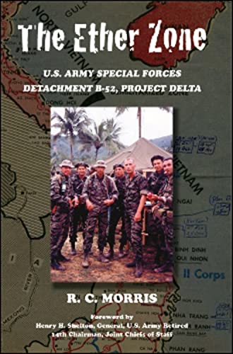 The Ether Zone: U.S. Army Special Forces Detachment B-52, Project Delta