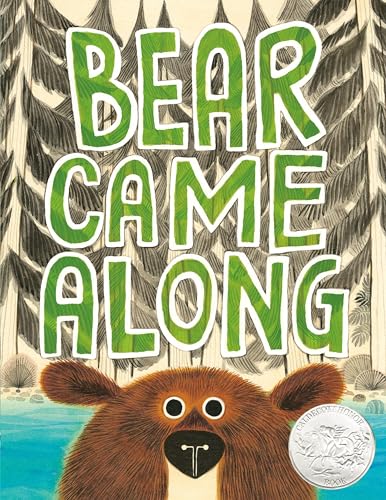 Bear Came Along (Caldecott Honor Book) von Little, Brown Books for Young Readers