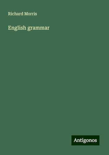 English grammar English grammar von Antigonos Verlag