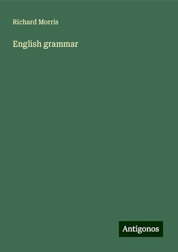 English grammar English grammar von Antigonos Verlag