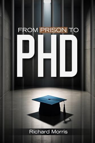 From Prison To PHD From Prison To PHD von Independently published