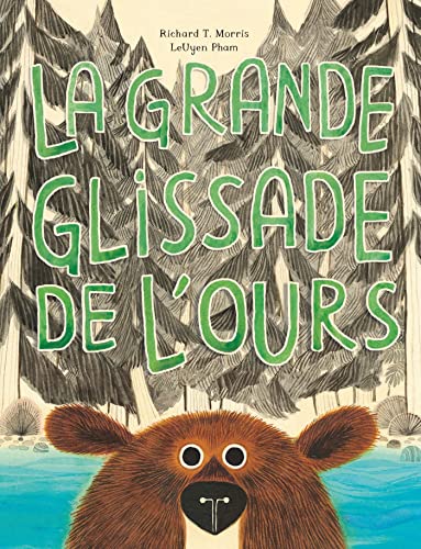 La Grande Glissade de l'ours von ALBIN MICHEL