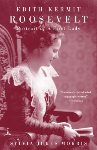 Edith Kermit Roosevelt: Portrait of a First Lady (Modern Library (Paperback)) von Modern Library