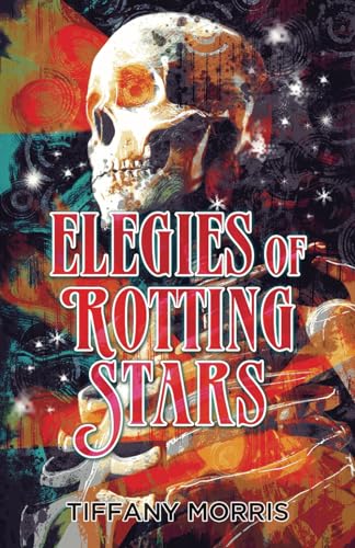 Elegies of Rotting Stars