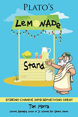 Plato's Lemonade Stand: Stirring Change into Something Great