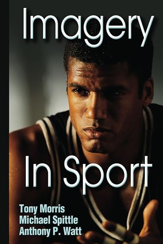 Imagery in Sport: The Mental Approach to Sport von Human Kinetics Publishers