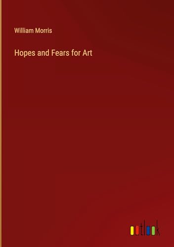 Hopes and Fears for Art von Outlook Verlag
