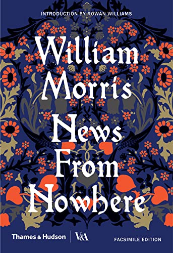 News from Nowhere: A Facsimile Edition (V&a Museum) von Thames & Hudson
