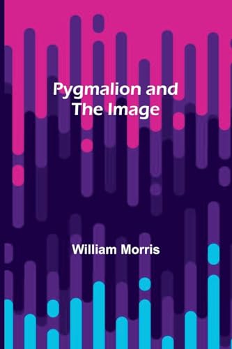 Pygmalion and the Image von Alpha Edition
