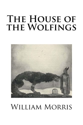 The House of the Wolfings