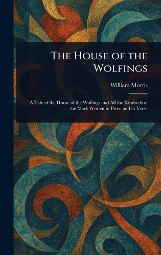 The House of the Wolfings von Anson Street Press