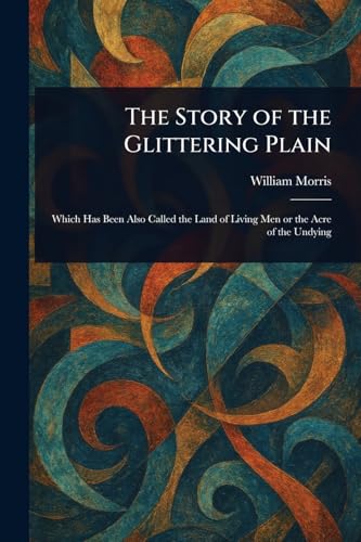 The Story of the Glittering Plain von Anson Street Press
