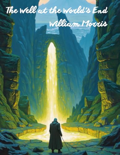 The Well at the World’s End (Restored Edition) von Independently published