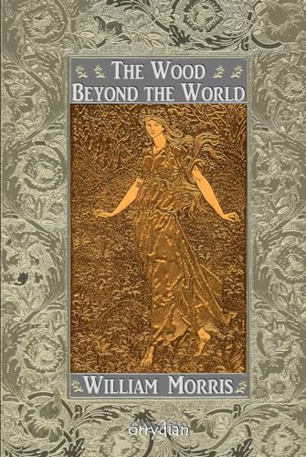 The Wood Beyond the World von Independently published