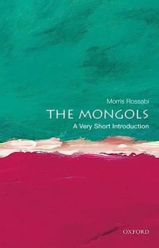 The Mongols: A Very Short Introduction (Very Short Introductions)