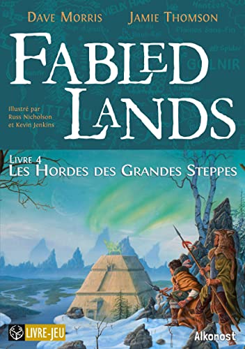 Fabled Lands Livre 4 : Les Hordes des Grandes Steppes