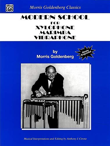 Modern School for Xylophone, Marimba, Vibraphone (Morris Goldenberg Classics) von Alfred Music