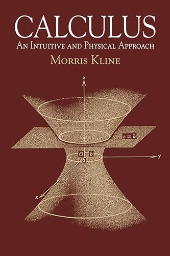 Calculus: An Intuitive and Physical Approach (Second Edition) (Dover Books on Mathematics)