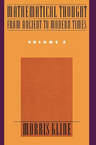 Mathematical Thought from Ancient to Modern Times (Volume 2) von Oxford University Press