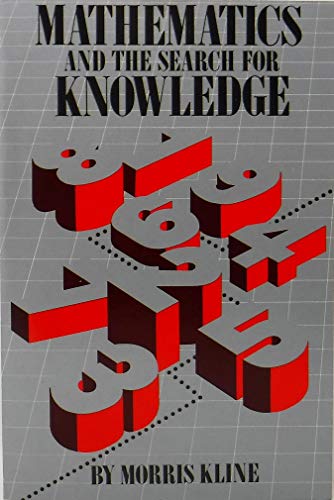 Mathematics and the Search for Knowledge von Oxford University Press Inc
