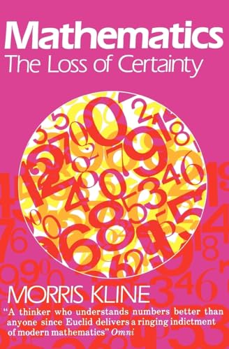 Mathematics: The Loss of Certainty (Galaxy Books) von Oxford University Press, USA