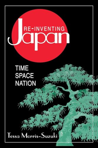 Re-inventing Japan: Time Space Nation: Nation, Culture, Identity (Japan in the Modern World)