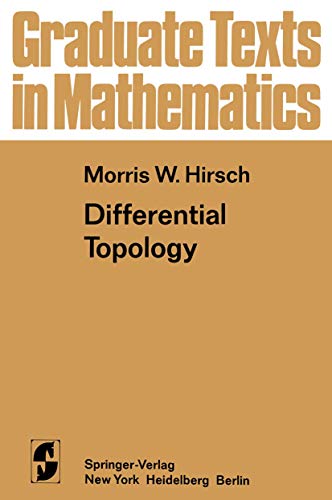 Differential Topology (Graduate Texts in Mathematics, 33, Band 33)