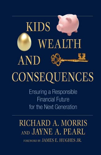 Kids, Wealth, and Consequences: Ensuring a Responsible Financial Future for the Next Generation (Bloomberg)