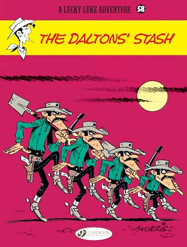 Lucky Luke Vol.58: the Daltons Stash: Volume 58 (A Lucky Luke Adventure, Band 58)