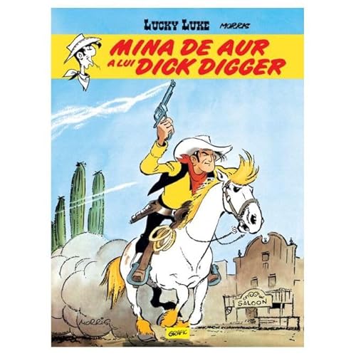 Lucky Luke 1. Mina De Aur A Lui Dick Digger von Grafic