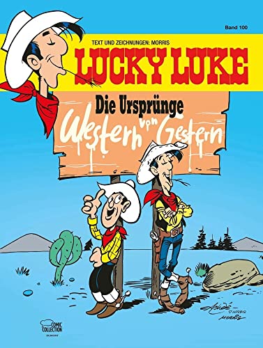 Lucky Luke 100: Die Ursprünge - Western von Gestern von Egmont Comic Collection