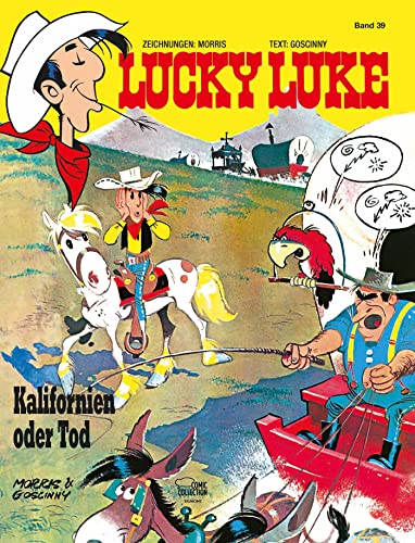 Lucky Luke 39: Kalifornien oder Tod