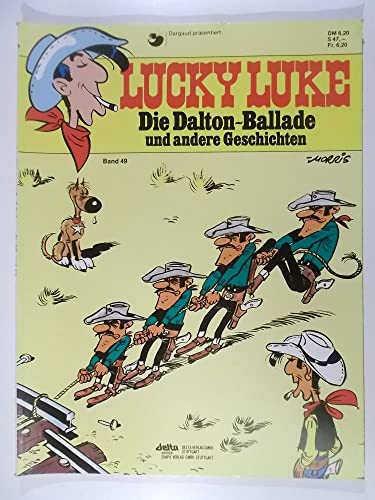 Lucky Luke 49: Die Dalton-Ballade und andere Geschichten