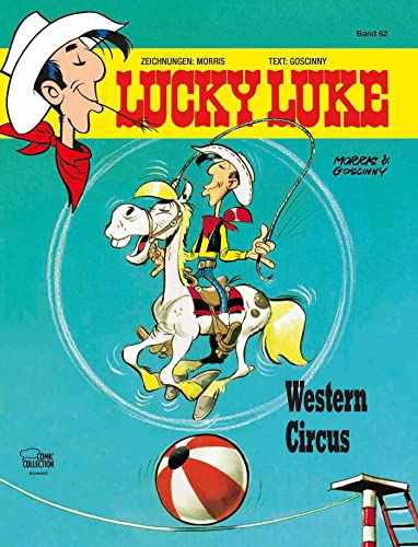 Lucky Luke 62: Western Circus