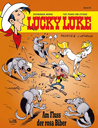 Lucky Luke 82: Am Fluss der rosa Biber