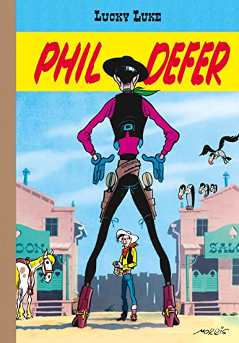 Lucky Luke - Tirages Luxe - Tome 0 - Phil Defer: Tirage de tête von DUPUIS
