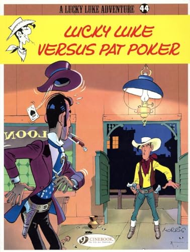 Lucky Luke Vol.44: Lucky Luke versus Pat Poker